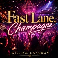 Fast Lane, Champagne by William Langdon