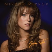Mirror Mirror by Julia Rita