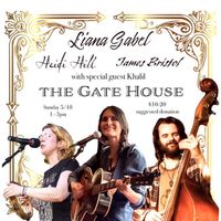 Liana Gabel & friends at The Gatehouse