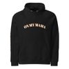 ON MY MAMA-SINGLE HOODIE