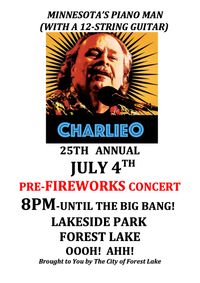 CharlieO Pre-Fireworks Concert 8pm until The Big Bang at 10pm