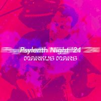 Psylenth Night '24 by Markus Mars