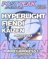 POST PEAK: HYPERLIGHT FIENDI KAIZEN + more