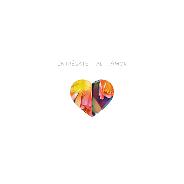 Entrégate Al Amor (Sencillo)