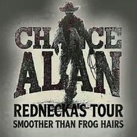 Rednecka’s Tour by Chance Alan