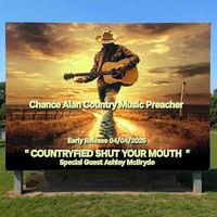 CoUnTrY-FiEd Shut Your Mouth (Tribute to Ashley McBryde) by Chance Alan   