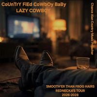 CoUnTrY-FiEd CoWbOy BaBy by Chance Alan
