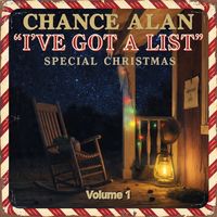 I've Got A List Special Christmas by Chance Alan