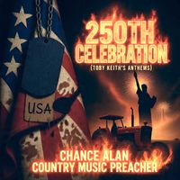 America’s True Patriot (Toby Keith’s Anthems) by Chance Alan