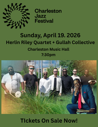 Charleston Jazz Festival: Herlin Riley Quintet + Gullah Collective