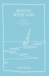 Boxing With God: E-Book