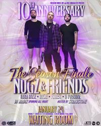 10th Aniniversary Nugz & Friends