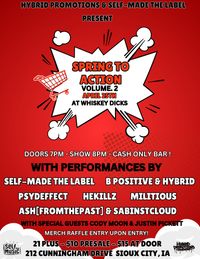 Spring To Action Vol. 2 @ Whiskey Dicks (Sioux City, IA)