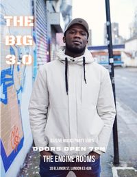 Leon DC Presents: The Big 3.0