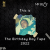 Birthday Boy Tape 2022