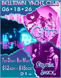 GLITT • HOT HAIL! • MUTUAL SHOCK at Belltown Yacht Club