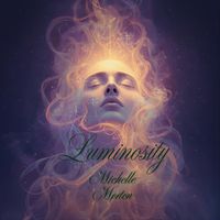 Luminosity by Michelle Morton