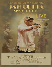 The Vinyl Café & Lounge - JAH CUTTA SINGS GOLD 2026 Tour