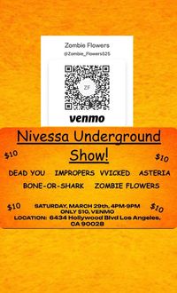 ZOMBIE FLOWERS NIVESSA SHOW 