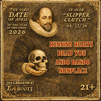 DEAD YOU, RUNNING HEARTS, ANDO BANDO, NONPLACE