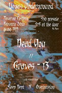 VEGAS UNDERGROUND PRESENTS: DEAD YOU & GRAVES-13