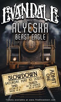 Evandale w/Alyeska and Beast Eagle