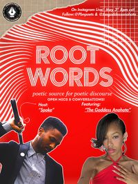 ROOT WORDS: poetic source for poetic discourse