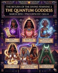 Return of the Divine Feminine 2: The Quantum Goddess 