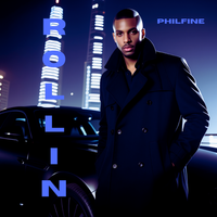Rollin by Philfine