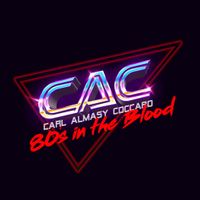 80’s In The Blood by CAC- Carl Almasy Coccaro