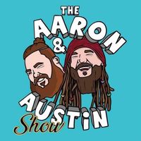 Time&Space _ Live from the Aaron and Austin Show
