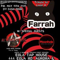Moonhole w/ Farrah & Altered State