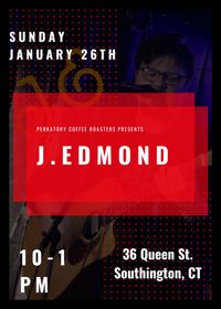 Perkatory Roasters Presents J.Edmond