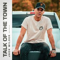 Talk of the Town by Jack Wilder