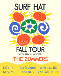 Surf Hat , with special Guests, The Zummers, at Apres Apres