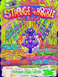 Strange and Terrible Music Festival
