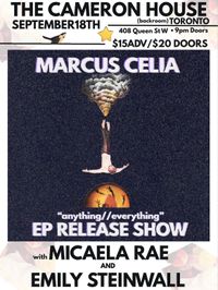 Marcus Celia EP Release Show w/ Micaela Rae & Emily Steinwall