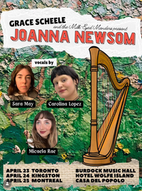 Grace Scheele & the Milk Eyed Menders Present: Joanna Newsom