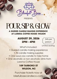 BlissfulBae Candle Company Presets Pour Sip & Glow candle making experience