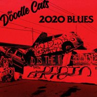 2020 Blues  by The Doodle Cats