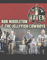 Rob Middleton and the jellyfish Cowboys