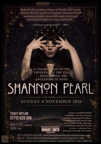 Shannon Pearl - Barnoldswick Music and Arts Centre (Near Pendle)