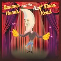 Banana Hands and the Half Moon Head by POH Creations