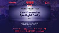 Filmmaker Spotlight Party at VIFF