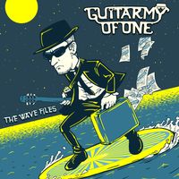 The Wave Files by Guitarmy of One
