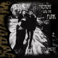 Zen Ghost by FRENCHY AND THE PUNK