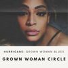 Hurricane Crowd Funding: Grown Woman Circle