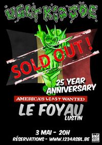 Lustin - Belgium w/ Ugly Kid Joe (SOLD OUT)