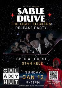 Light Flickers Release Party with Sable Drive