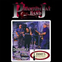 Phantom Jay Band at Jimmy’s 